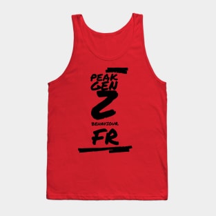 Peak Gen Z Behaviour Tank Top